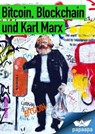 Bitcoin, Blockchain und Karl Marx - Konrad Briggel - 9783987562808