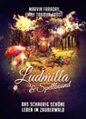 Ludmilla & Spellbound - Marvin Faraday ; Emily Tabitha Frost - 9783987564833