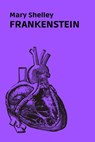 Frankenstein - Mary Shelley - 9783987565472