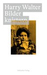 Bilder knistern - Harry Walter - 9783987610011