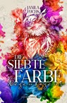 Die siebte Farbe des Regenbogens - Janila Fuchs - 9783987920721