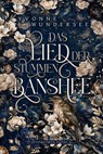 Das Lied der stummen Banshee - Yvonne Wundersee - 9783987920929
