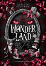 Wonderland - die Trilogie - Kristin Ullmann - 9783987921087