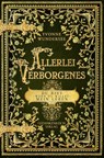 Allerlei Verborgenes - Yvonne Wundersee - 9783987921223