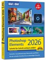 Photoshop Elements 2026 - Bild für Bild erklärt - Michael Gradias - 9783988100863