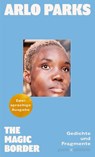 The Magic Border - Arlo Parks - 9783988160065