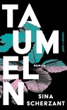 Taumeln - Sina Scherzant - 9783988160164
