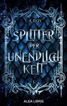 Splitter der Unendlichkeit - C. I. Ryze - 9783988270498