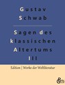 Sagen des klassischen Altertums - Teil 3 - Gustav Schwab - 9783988282514