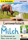 Lernwerkstatt Die Milch - Axel Gutjahr - 9783988410085