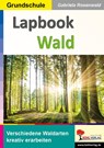 Lapbook Wald - Gabriela Rosenwald - 9783988410405