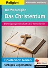 Die Weltreligion Das Christentum - Autorenteam Kohl-Verlag - 9783988410467