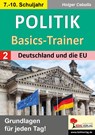 Politik-Basics-Trainer / Band 2: Deutschland und die EU - Holger Cebulla - 9783988411419
