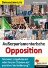 Außerparlamentarische Opposition - Holger Cebulla - 9783988411730