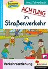 ACHTUNG im Straßenverkehr - Anni Kolvenbach - 9783988412492