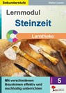 Lernmodul 5: STEINZEIT / Lerntheke - Stefan Lamm - 9783988412829