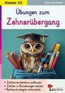 Übungen zum Zehnerübergang - Petra Hartmann - 9783988412959
