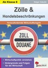 Zölle und Handelsbeschränkungen - Holger Cebulla - 9783988413376
