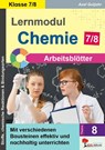 Lernmodul 8: CHEMIE - Klasse 7-8 / Arbeitsblätter - Axel Gutjahr - 9783988413567