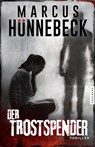 Der Trostspender - Marcus Hünnebeck - 9783988450197