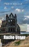 Rache Unser - Enid Kilbar - 9783988450869