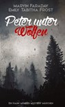 Peter unter Wölfen - Marvin Faraday ; Emily Tabitha Frost - 9783988650719