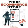 Your eCommerce Store - Jeff Walker - 9783988654946