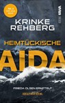 Heimtückische AIDA. Kreuzfahrtkrimi Teil 5 (AIDA Krimi) - Krinke Rehberg - 9783988658029