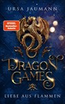 Dragon Games - Liebe aus Flammen - Ursa Jaumann - 9783988670397