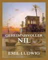 Geheimnisvoller Nil - Emil Ludwig - 9783988680600