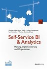 Self-Service BI & Analytics - Michael Kalke ; Artur König ; Philipp Loringhoven ; Lars Schreiber - 9783988901026
