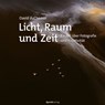 Licht, Raum und Zeit - David duChemin - 9783988901941