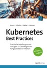 Kubernetes Best Practices - Brendan Burns ; Eddie Villalba ; Dave Strebel ; Lachlan Evenson - 9783988902009