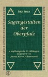 Sagengestalten der Oberpfalz - Birgit Arnold ; Sabine Zepnik - 9783989010000