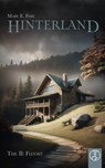 Hinterland - Teil II: Flucht - Mary E. Fish - 9783989010413