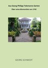 Aus Georg Philipp Telemanns Garten - Georg Schwedt - 9783989030688