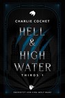 Hell & High Water - Charlie Cochet - 9783989060807