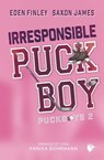 Irresponsible Puckboy - Eden Finley ; Saxon James - 9783989061019