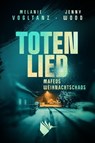 Totenlied - Jenny Wood ; Melanie Vogltanz - 9783989061187