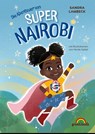 Die Abenteuer von Super Nairobi - Sandra Lambeck - 9783989200159