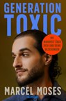 Generation Toxic - Marcel Moses - 9783989410084