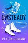 Unsteady (Undone 1) - Peyton Corinne - 9783989410381