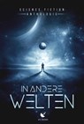 In andere Welten - Veronika Carver ; Yvonne Tunnat ; Christian Endres ; Helge Lange - 9783989423220