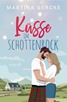 Küsse im Schottenrock - Martina Gercke - 9783989425439