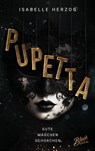 Pupetta: Gute Mädchen gehorchen | Mit wunderschönem Farbschnitt - Isabelle Herzog - 9783989426306