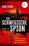 Der schwedische Spion - Karl Eidem - 9783989520028