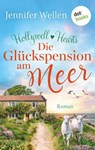 Hollywell Hearts - Die Glückspension am Meer - Jennifer Wellen - 9783989521353
