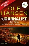 Der Journalist: Tom Porter und die Entführung im Libanon - Ole Hansen - 9783989521490