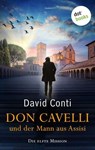 Don Cavelli und der Mann aus Assisi: Die elfte Mission - David Conti - 9783989521971