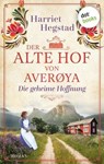 Der alte Hof von Averøya: Die geheime Hoffnung - Harriet Hegstad - 9783989522237